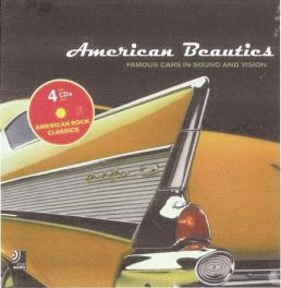 American Beauties - Famous Cars In Sound And Vision