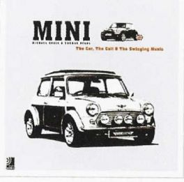 Mini - The Car, The Cult & The Swinging Beats