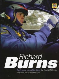 Richard Burns - Rallying's Would-be King