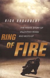 Ring Of Fire - Inside Story Of Valentino Rossi And Motogp