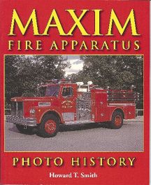 Maxim Fire Apparatus Photo History