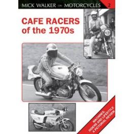 Cafe Racers Of The 1970's