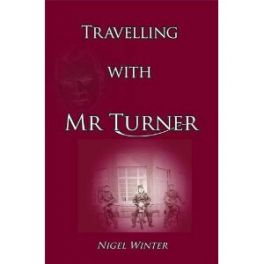 Travelling With Mr Turner