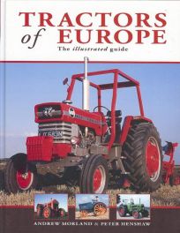 Tractors Of Europe - The Illustrated Guide