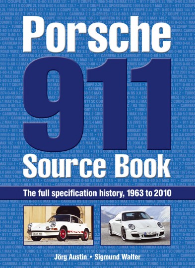 Porsche 911 Source Book, Full Specification History 1963-010 | Motoring