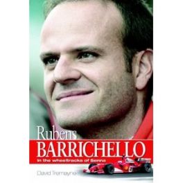 Rubens Barrichello, In The Spirit Of Senna And The Shadow Of Schumacher