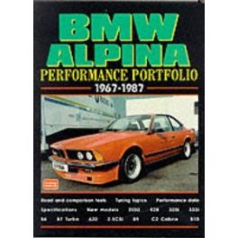 Bmw Alpina 1967-1987 Performance Portfolio