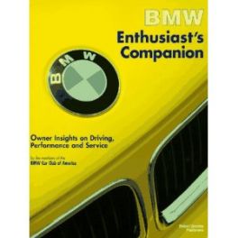 Bmw Enthusiast's Companion - Driving, Performance & Service
