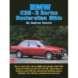 Bmw E30 3-series Restoration Bible