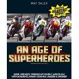 An Age Of Super Heroes