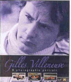 Gilles Villeneuve - A Photographic Portrait