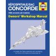 Aerospatiale/bac Concorde 1969 onwards (all models) Owners Workshop Manual