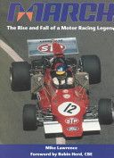 March - The Rise And Fall Of A Motor Racing Legend