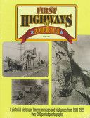 First Highways Of America 1900-1925
