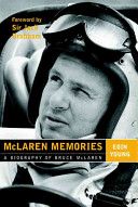 Mclaren Memories - A Biography Of Bruce Mclaren