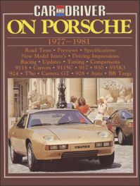 Car & Driver On Porsche 1977-1981