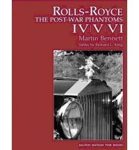 Rolls-Royce - The Post-War Phantoms IV/V/VI