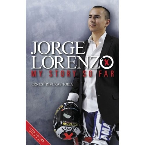 Lorenzo My Story So Far. (3rd Edition) Motoring Books Chaters