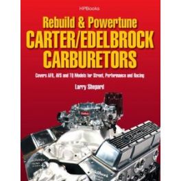 Rebuild & Powertune Carter / Edelbrock Carburetors
