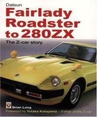 Datsun Fairlady Roadster To 280zx (paperback)