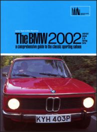 Bmw 2002 - Comprehensive Guide To The Sporting Saloon