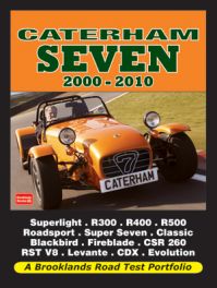 Caterham Seven 2000-2010 : Road Test Portfolio