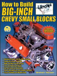 How To Build Big-inch Chevy Small-blocks