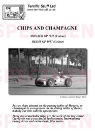 Chips and Champagne Monaco GP 1955 and Reims GP 1957