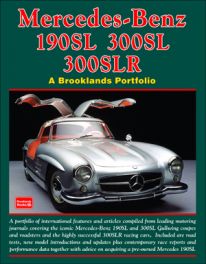 Mercedes-Benz 190SL 300SL 300SLR: A Brooklands Portfolio