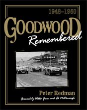 Goodwood Remembered 1948-1960