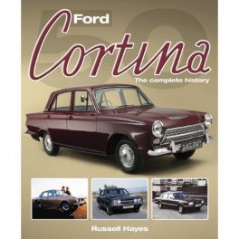 Ford Cortina: The Complete History