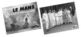 Behind Le Mans -  The Film in Photographs