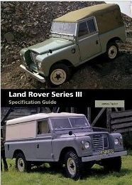 Land Rover Series III Specification Guide