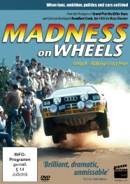 Madness On Wheels : Group B - Rallying's Crazy Years (DVD)