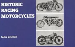 Historic Racing Motorcycles (Reprint Of 1963 Ed.)