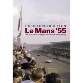 Le Mans '55 the Crash That Changed the Face of Motor Racing
