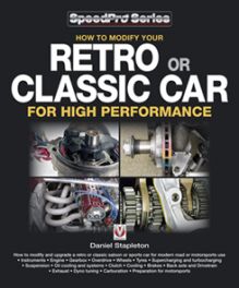 How To Modify Your Retro Or Classic Car For High Performance