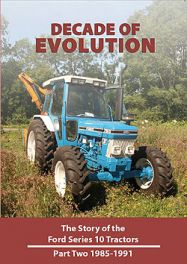 Decade of Evolution: the Story of the Ford Series 10 Tractors. Part Two 1985-1991 (100 Mins) DVD