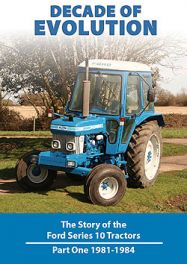 Decade of Evolution: the Story of the Ford Series 10 Tractors. Part One 1981-1984 (85 Mins) DVD