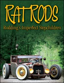 Rat Rods Rodding's Imperfect Stepchildren