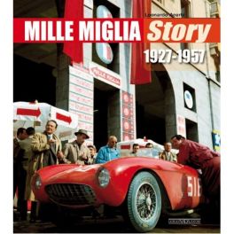 Mille Miglia Story 1927-1957