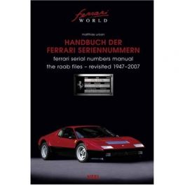 Ferrari Serial Numbers manual the raab files - revisited 1947-2007