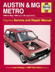 Austin & Mg Metro 1980-1990 Service & Repair Manual