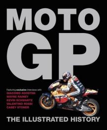 Moto GP Illustrated History 3rd Edition