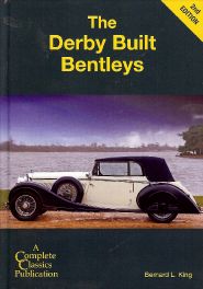 Derby Built Bentleys (A Complete Classics Publication) 2nd Edition