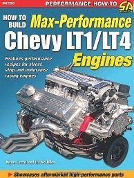 How to Build Max Performance Chevy Lt1/L4 Engines (S-A Design)