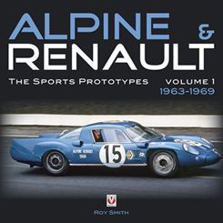 Alpine & Renault - The Sports Prototypes, Vol. 1 1963-1969