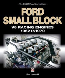 Ford Small Block V8 Racing Engines 1962-1970 - The Essential Source Book