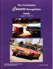 Conclusive Camaro Recognition Guide Vol 3 1970-73