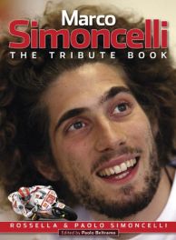 Marco Simoncelli: The tribute book